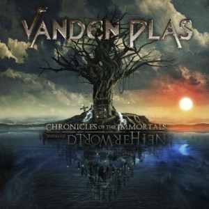 Vanden Plas - Chronicles of Immortals - Netherworld