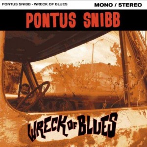 Pontus Snibb - Wreck of Blues