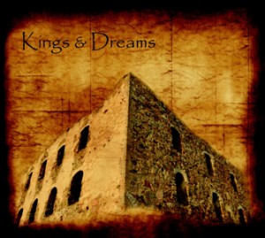 Kings and Dreams - Kings and dreams