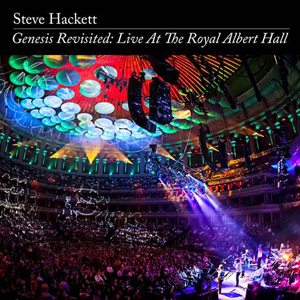 Steve Hackett Genesis Revisited Live at the Royal Albert Hall