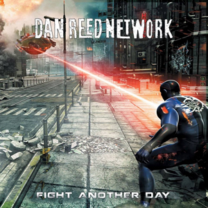 Dan Reed Network – Fight another day