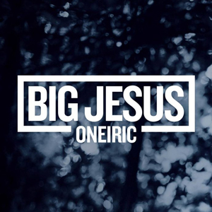 big-jesus-oneiric_web